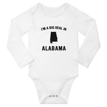 

I m A Big Deal in Alabama Cute Baby Long Sleeve Rompers Boy Girl Unisex (White 6M)