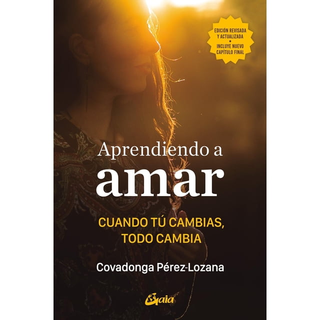 Aprendiendo a amar. Cuando tú cambias, todo cambia Blanco