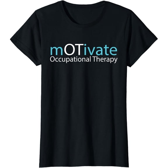 mOTivate Occupational Therapy Gift Therapist Gifts T-Shirt