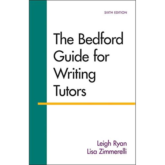 Pre-Owned The Bedford Guide for Writing Tutors, (Paperback)