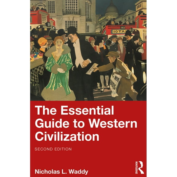 The Essential Guide to Western Civilization, (Paperback)