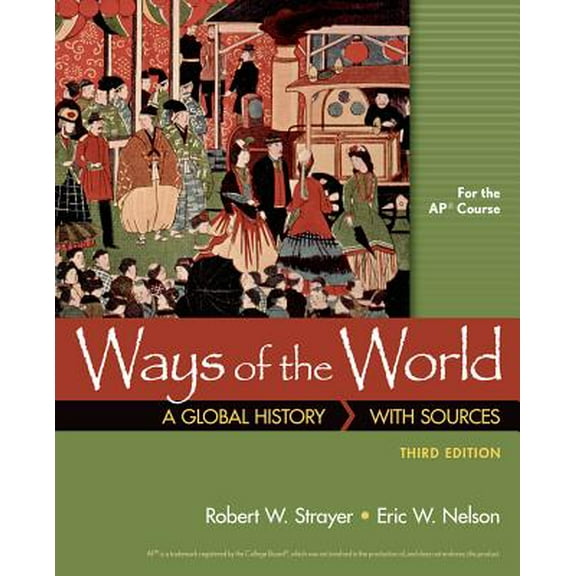 Pre-Owned Ways of the World with Sources for the AP® Course