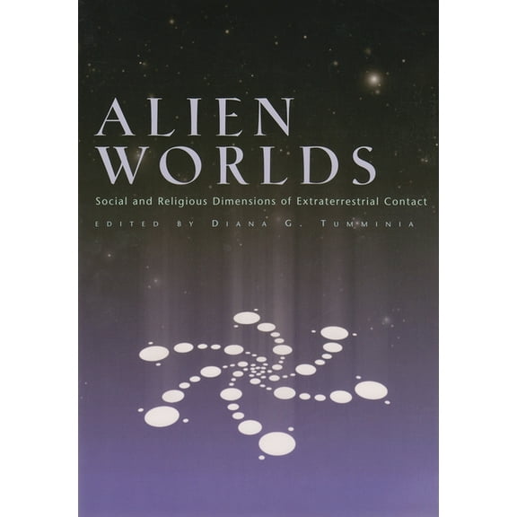 Religion and Politics Alien Worlds: Social and Religious Dimensions of Extraterrestrial Contact, (Paperback)