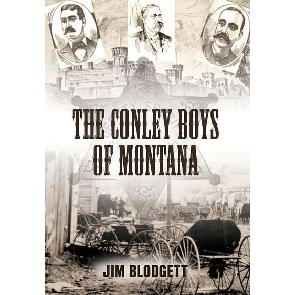 The Conley Boys of Montana, (Hardcover)