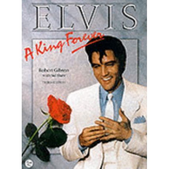 Pre-Owned Elvis: a King Forever (Hardcover) 1869941004 9781869941000