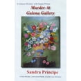 thumbnail image 1 of Pre-Owned Murder at Galena Gallery (Paperback) 0976795434 9780976795438, 1 of 1