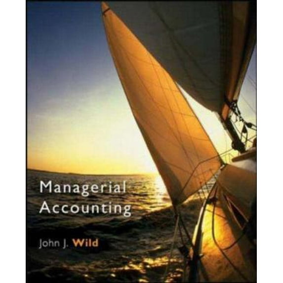 Pre-Owned Managerial Accounting 2007 Edition (Paperback) 0073403989 9780073403984