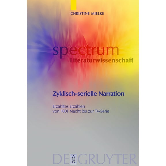 Spectrum Literaturwissenschaft / Spectru Zyklisch-serielle Narration, Book 6, (Hardcover)