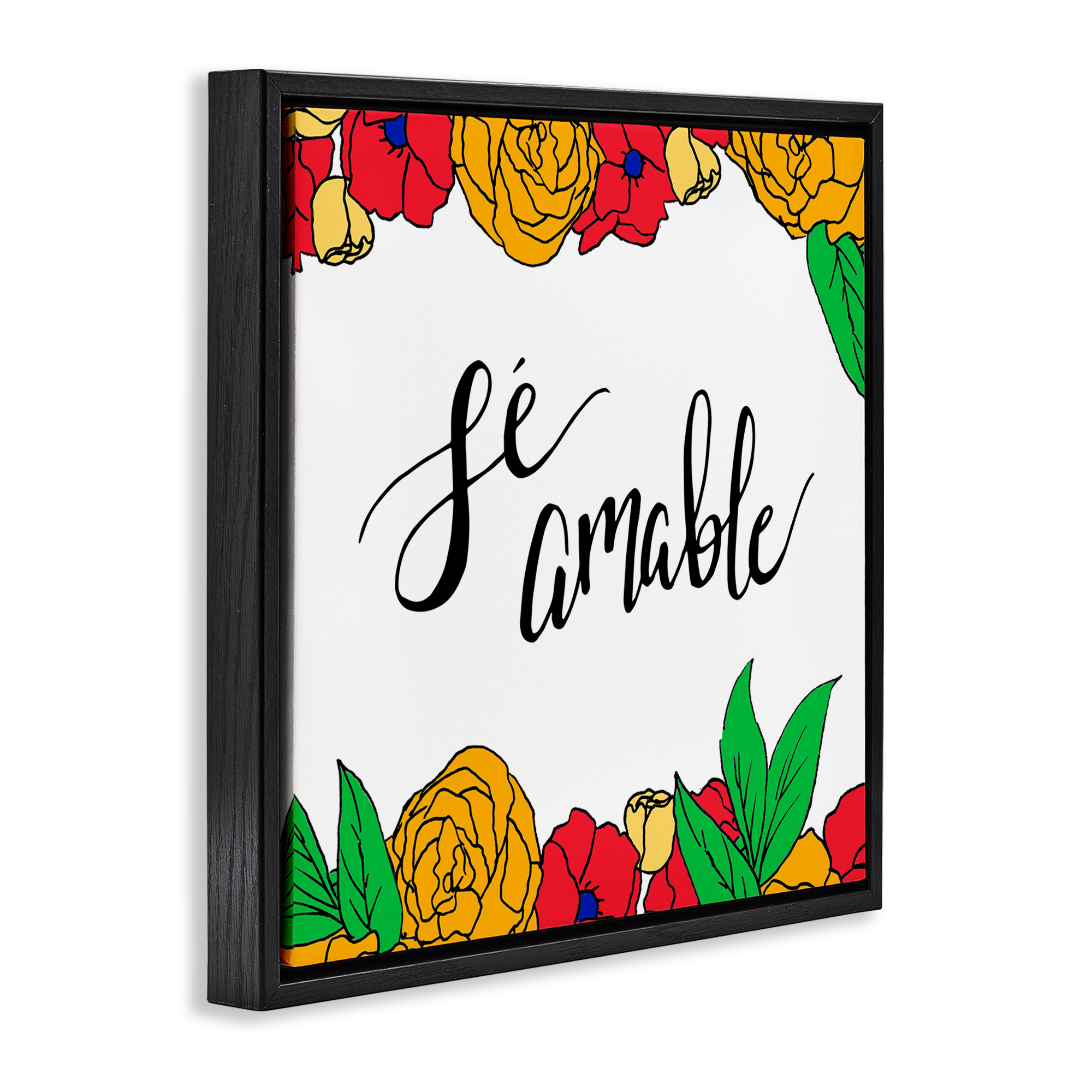 Stupell Industries Sé Amable Florales Tropicales Inspirational Quotes & Sayings Painting Black Floater Framed Art Print Wall Art, 25 x 25