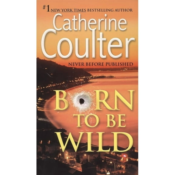 Born to Be Wild: A Thriller, (Paperback)