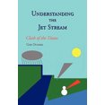 thumbnail image 2 of Understanding the Jet Stream: Clash of the Titans, 2 of 2