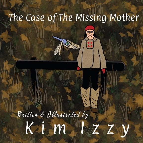 The Case of the Missing Mother, (Paperback)