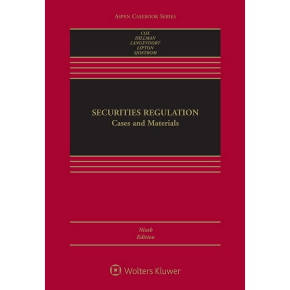 Securities Regulation: Cases and Materials (Aspen Casebook), 9781543810646, Hardcover, 9