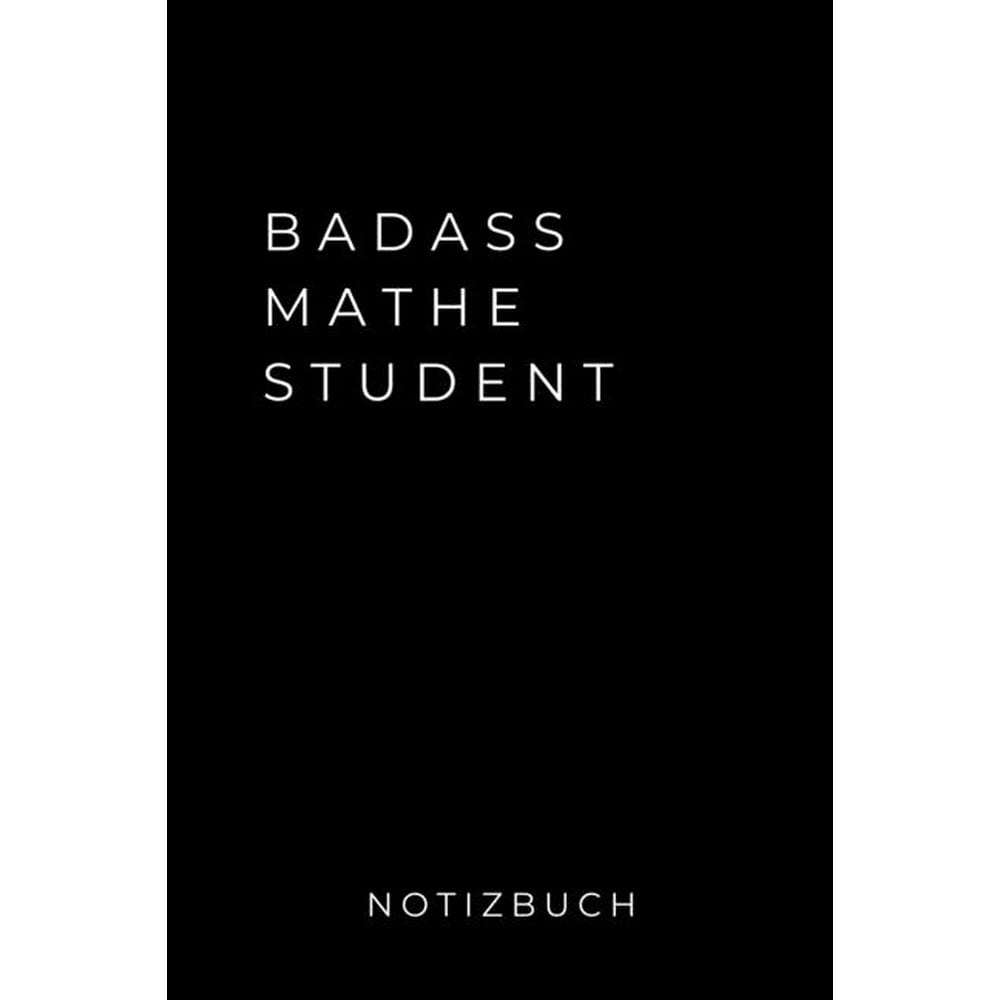 Badass Mathe Student Notizbuch A5 Geschenkbuch KARIERT zum Mathematik