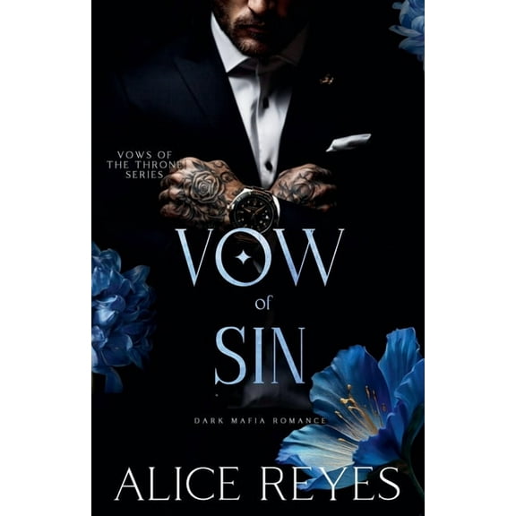 Vows of the Throne Vow of Sin: Dark Mafia Romance, Book 3, (Paperback)
