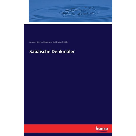 Sabäische Denkmäler, (Paperback)