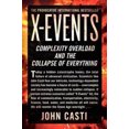 thumbnail image 2 of X-Events: Complexity Overload and the Collapse of Everything, 2 of 4