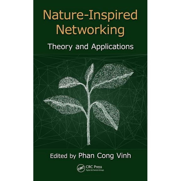Nature-Inspired Networking: Theory and Applications, (Hardcover)