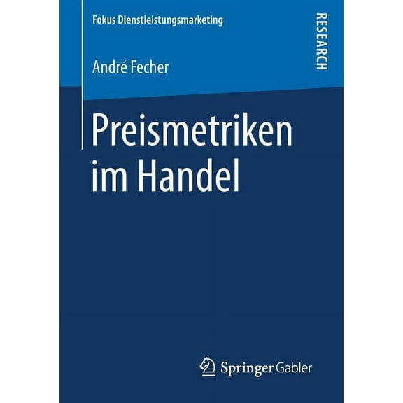 Fokus Dienstleistungsmarketing Preismetriken Im Handel, (Paperback)
