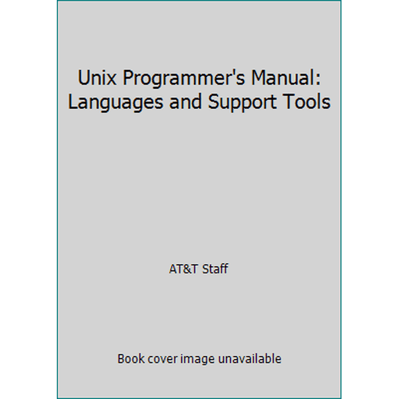 Pre-Owned Unix Programmer's Manual: Languages and Support Tools (Paperback) 0030112044 9780030112041