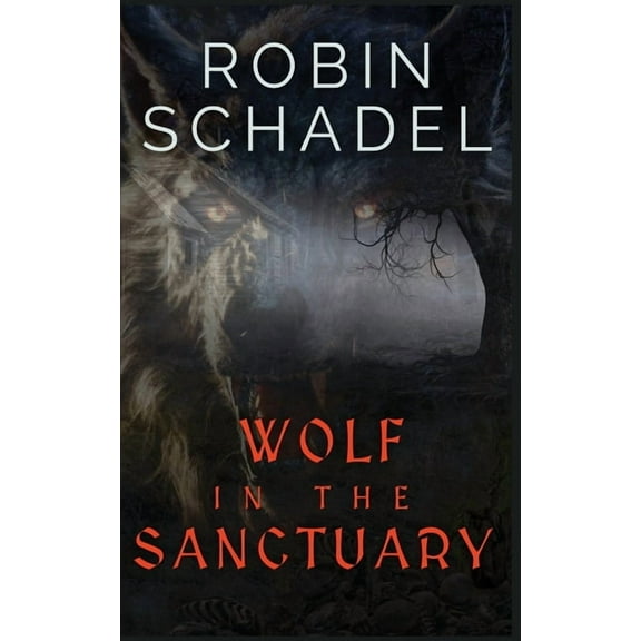 Wolf in the Sanctuary, (Paperback)