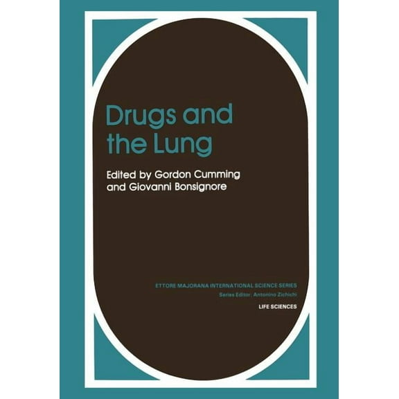 Ettore Majorana International Science Drugs and the Lung, Book 14, (Paperback)