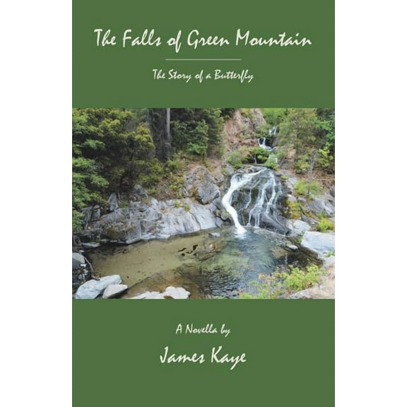 Falls of Green Mountain : The Story of a Butterfly