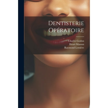 Dentisterie opératoire (Paperback)
