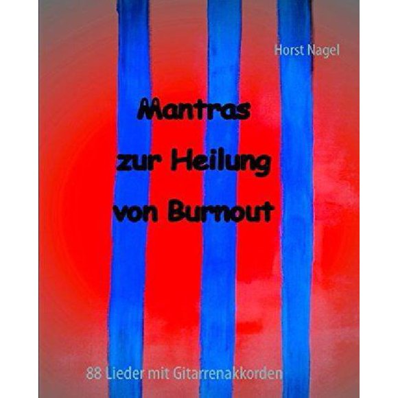 Mantras Zur Heilung Von Burnout