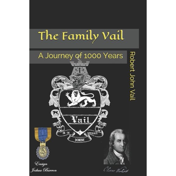Pre-Owned The Family Vail: A Journey of 1000 Years (Paperback) by Robert John Vail