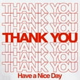 thumbnail image 3 of CafePress - Thank You Have A Nice Day T Shirt - Men's Classic T-Shirts, 3 of 4