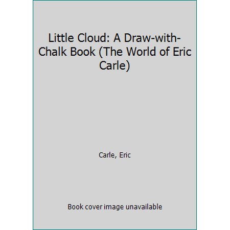 Pre-Owned Little Cloud: A Draw-with-Chalk Book (The World of Eric Carle) (Unknown) 0448444186 9780448444185