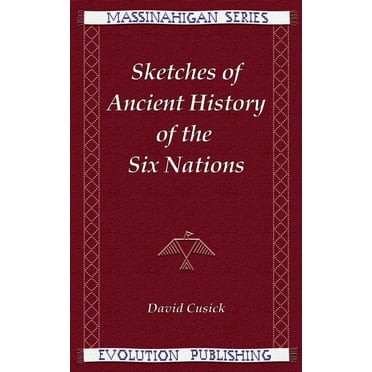 Sketches of Ancient History of the Six Nations (Paperback)