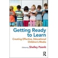 thumbnail image 1 of Pre-Owned Getting Ready to Learn : Creating Effective, Educational Children's Media (Paperback) 9781138572607, 1 of 1