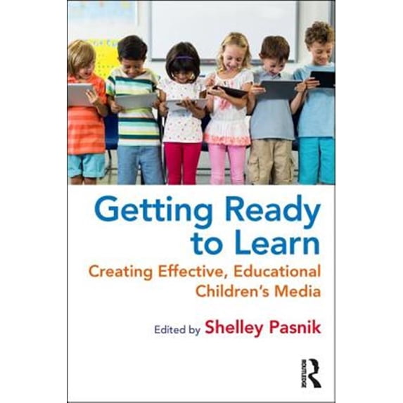 Pre-Owned Getting Ready to Learn : Creating Effective, Educational Children's Media (Paperback) 9781138572607