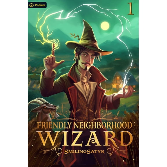Friendly Neighborhood Wizard Friendly Neighborhood Wizard: A Cozy Fantasy, Book 1, (Paperback)