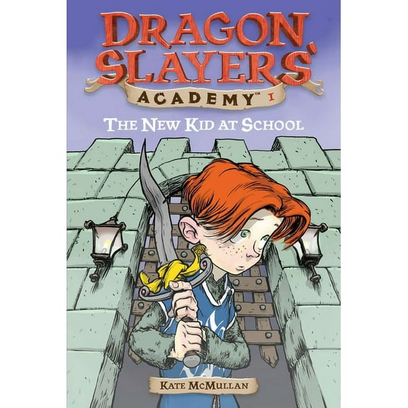 Dragon Slayers' Academy The New Kid at School, Book 1, (Paperback)