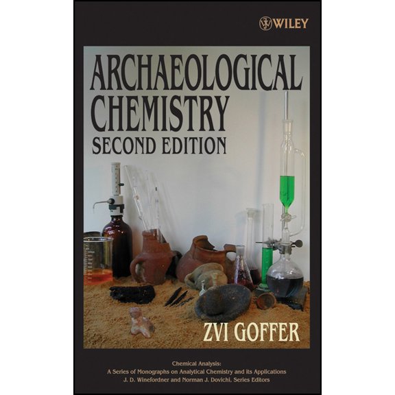 Chemical Analysis: A Monographs on Analy Archaeological Chemistry, (Hardcover)
