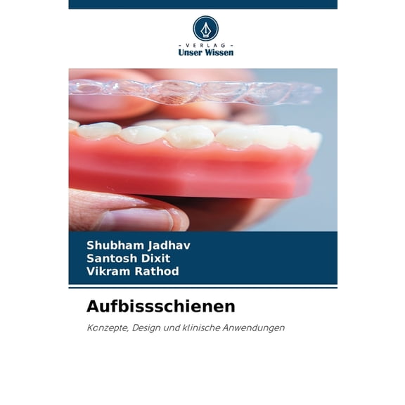 Aufbissschienen, (Paperback)