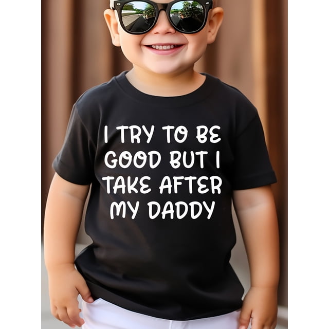 Camiseta 100 % algodón para niño; "Intento ser bueno, pero me parezco a mi papá"; estampado gráfico divertido en negro con letras blancas, cuello redondo, manga corta, informal, de verano, lavable a