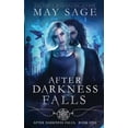 thumbnail image 1 of Pre-Owned After Darkness Falls (Paperback) by May Sage, 1 of 1