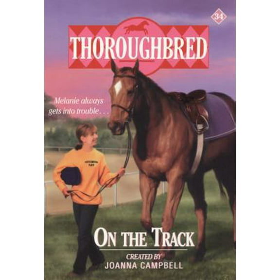 Pre-Owned On the Track (Thoroughbred Series #34) (Paperback) 0061065633 9780061065637
