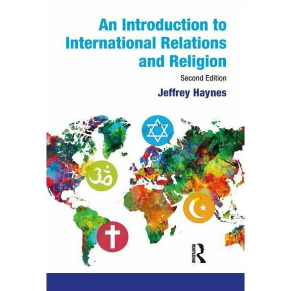 An Introduction to International Relations and Religion, (Paperback)