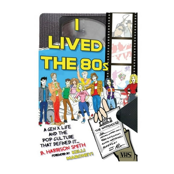I Lived the 80s (hardback), (Hardcover)