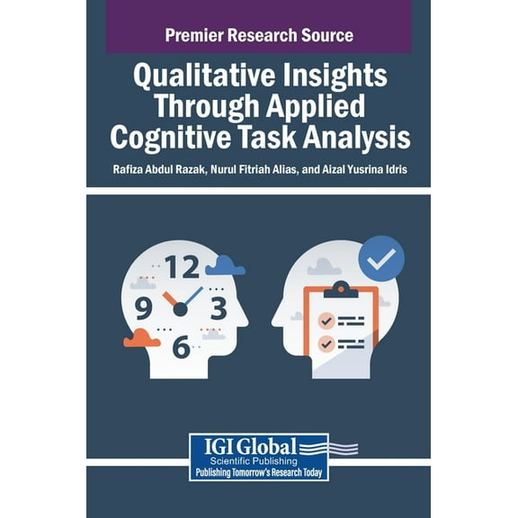 Qualitative Insights Through Applied Cognitive Task Analysis, (Hardcover)