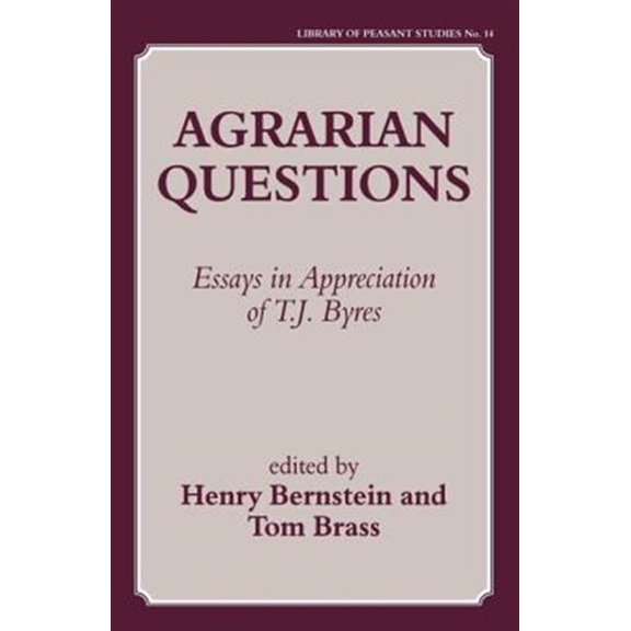 Pre-Owned Library of Peasant Studies Agrarian Questions: Essays in Appreciation of T. J. Byres, Book 0014, (Paperback)