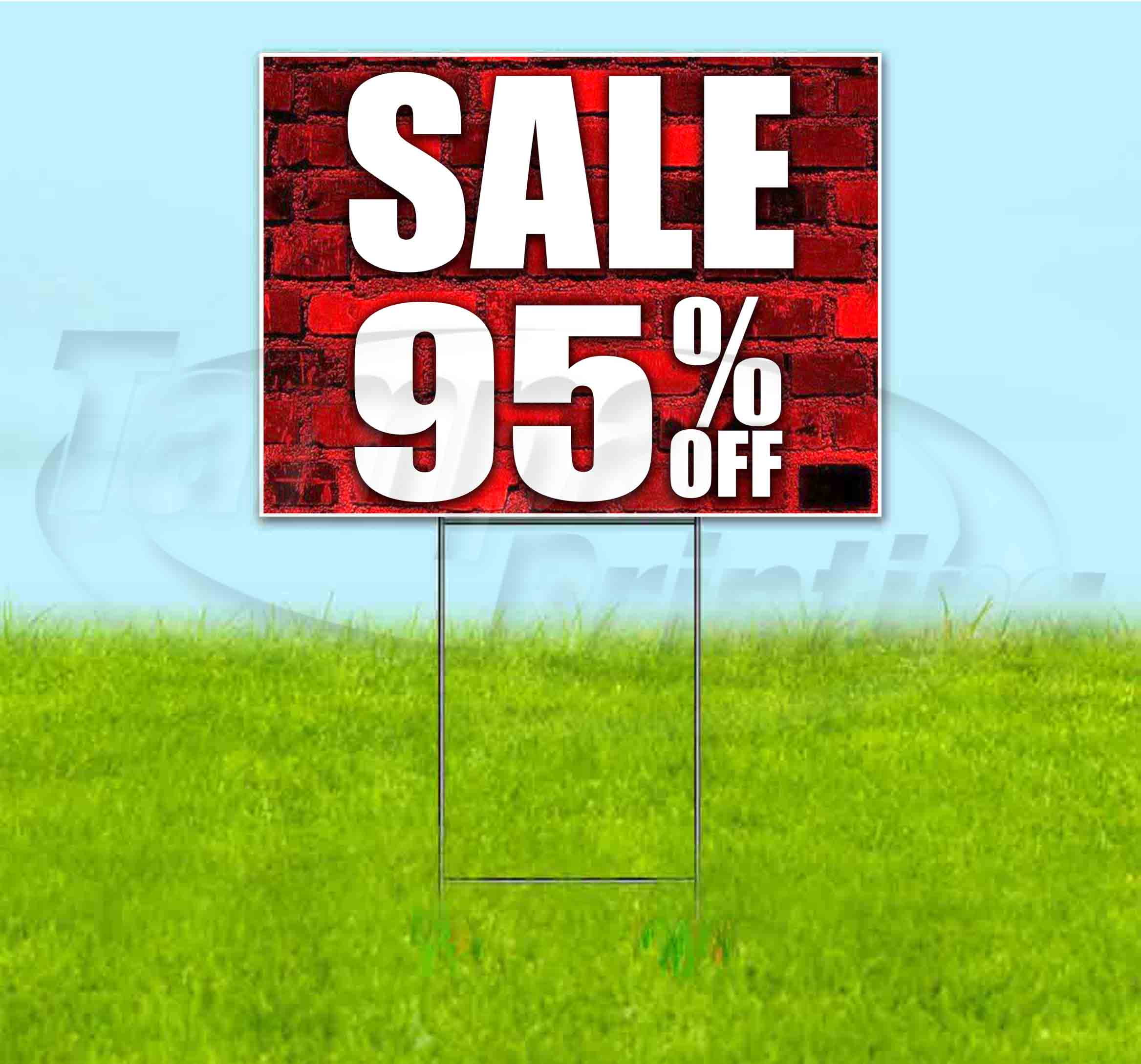 Sale 95% Off (18" x 24") Yard Sign, Includes Metal Step Stake