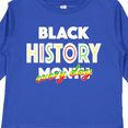 thumbnail image 4 of Inktastic Black History Month Every Day Boys or Girls Long Sleeve Toddler T-Shirt, 4 of 5
