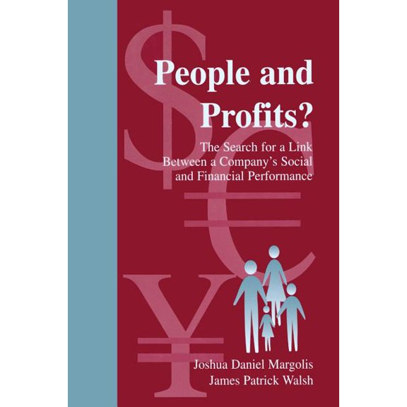 Organization and Management People and Profits?: The Search for A Link Between A Company's Social and Financial Performance, (Paperback)
