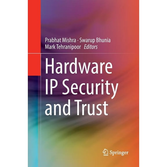 Hardware IP Security and Trust, (Paperback)